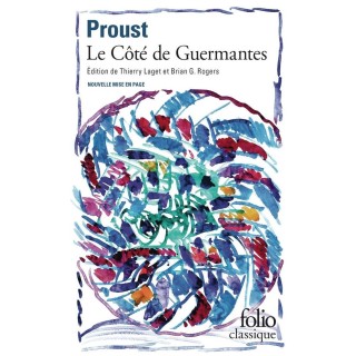 À la recherche du temps perdu Tome 3 : Le côté de Guermantes