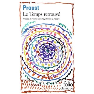 À la recherche du temps perdu Tome 7 : Le Temps retrouvé