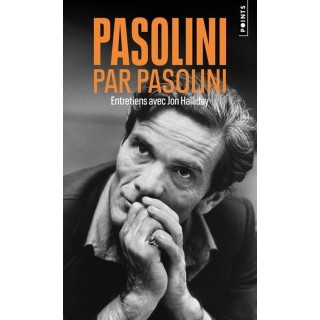 Pasolini par Pasolini : Entretiens avec Jon Halliday