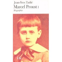 Marcel Proust (Tome 1)