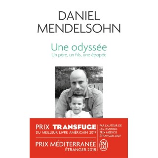 Une odyssée ; un père, un fils, une épopée