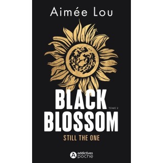 Black Blossom Tome 2 : Still the One