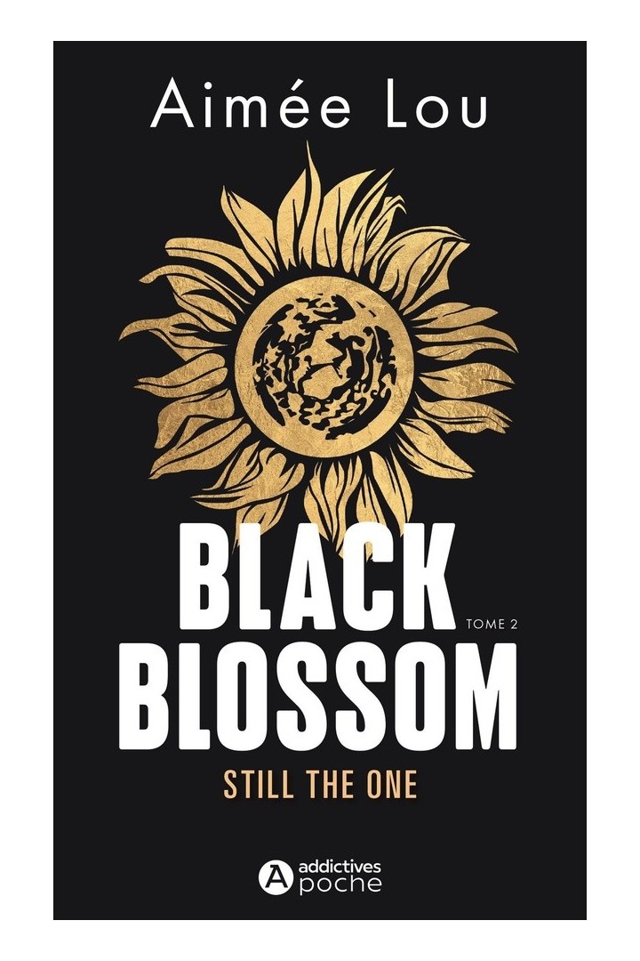 Black Blossom Tome 2 : Still the One