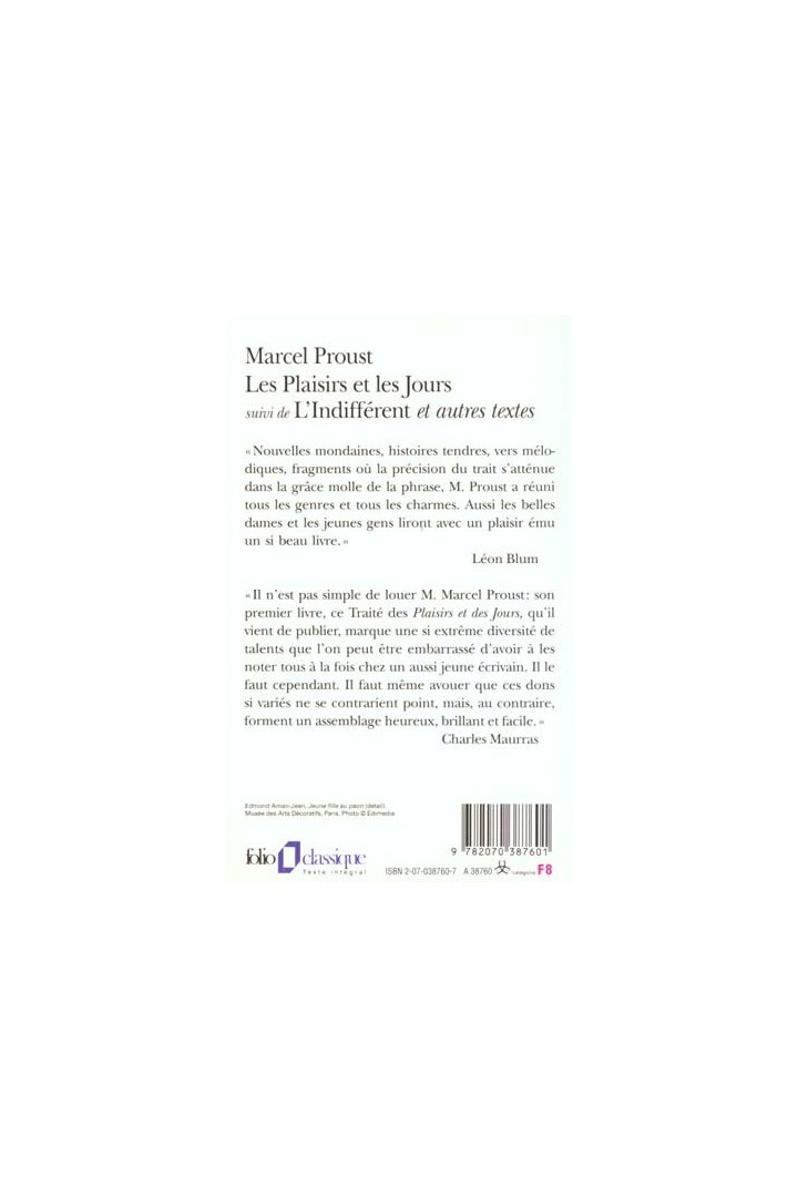 Les plaisirs et les jours ; l'indifférent