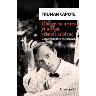 Quatre meurtres et un bal en noir et blanc : correspondance et entretien