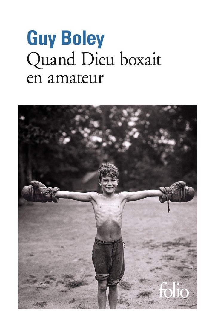 Quand Dieu boxait en amateur