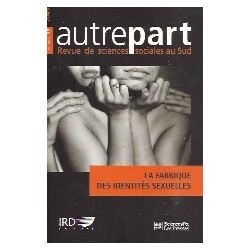 Autrepart n°49 (Mars 2009) : La fabrique des identités sexuelles