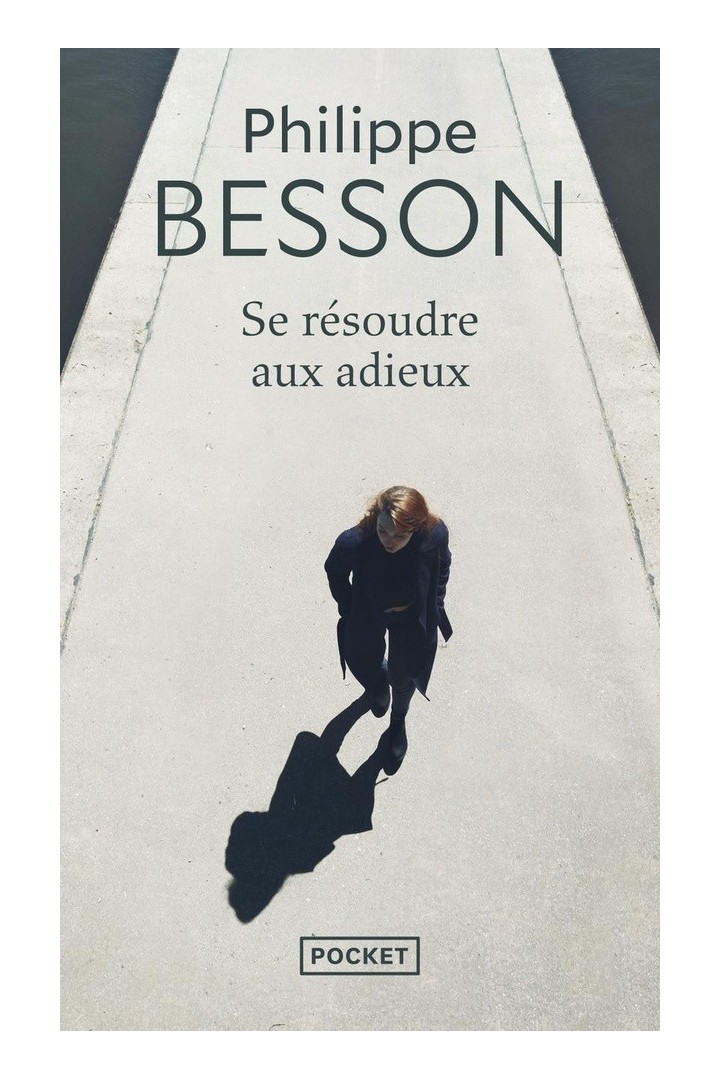 Se résoudre aux adieux