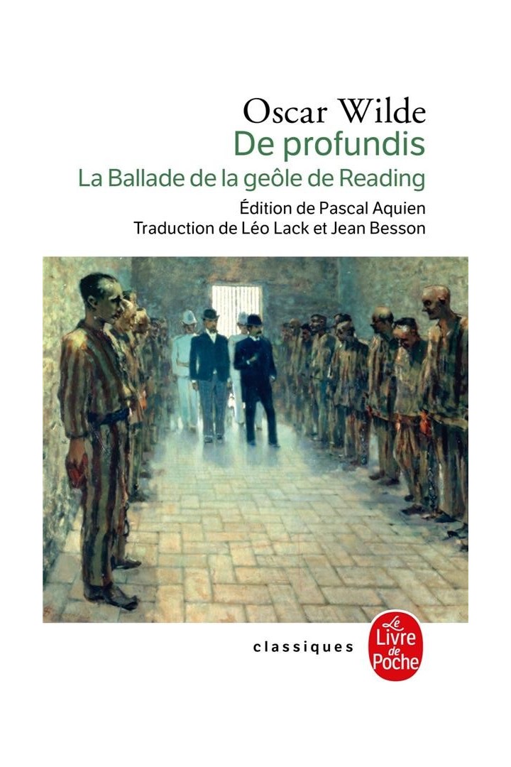 De profundis : La ballade de la geôle de Reading. Précédé de L'artiste en prison d'Albert Camus