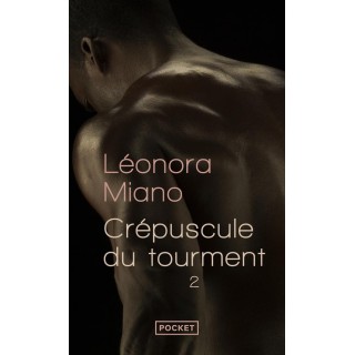 Crépuscule du tourment Tome 2