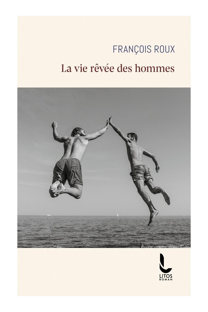 La vie rêvée des hommes