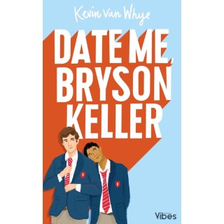 Date me Bryson Keller