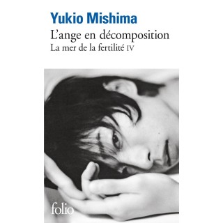 La mer de la fertilité (t.4) : l'ange en décomposition