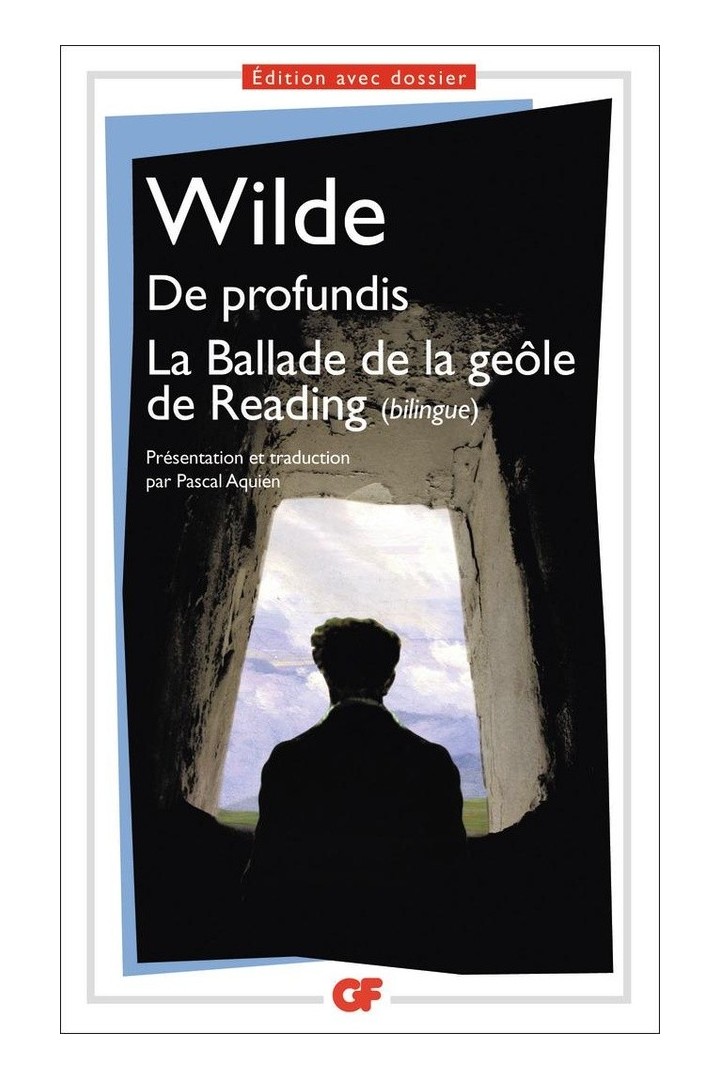 De profundis : La ballade de la geôle de Reading