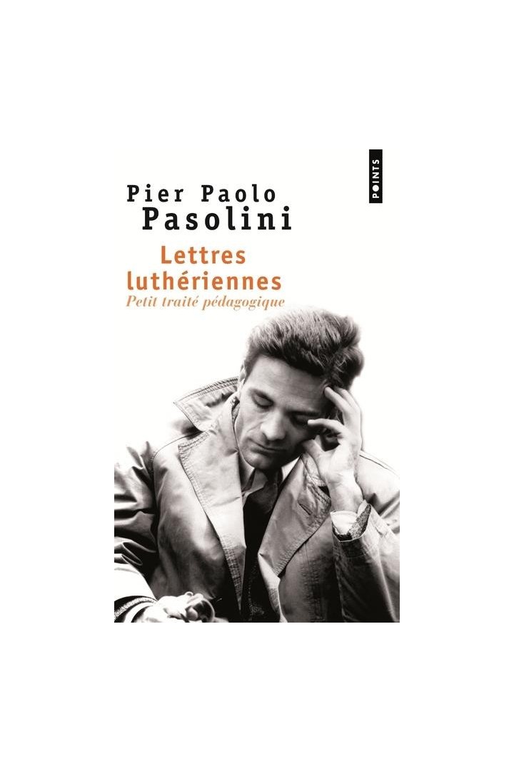 Lettres luthériennes ; petit traité pédagogique