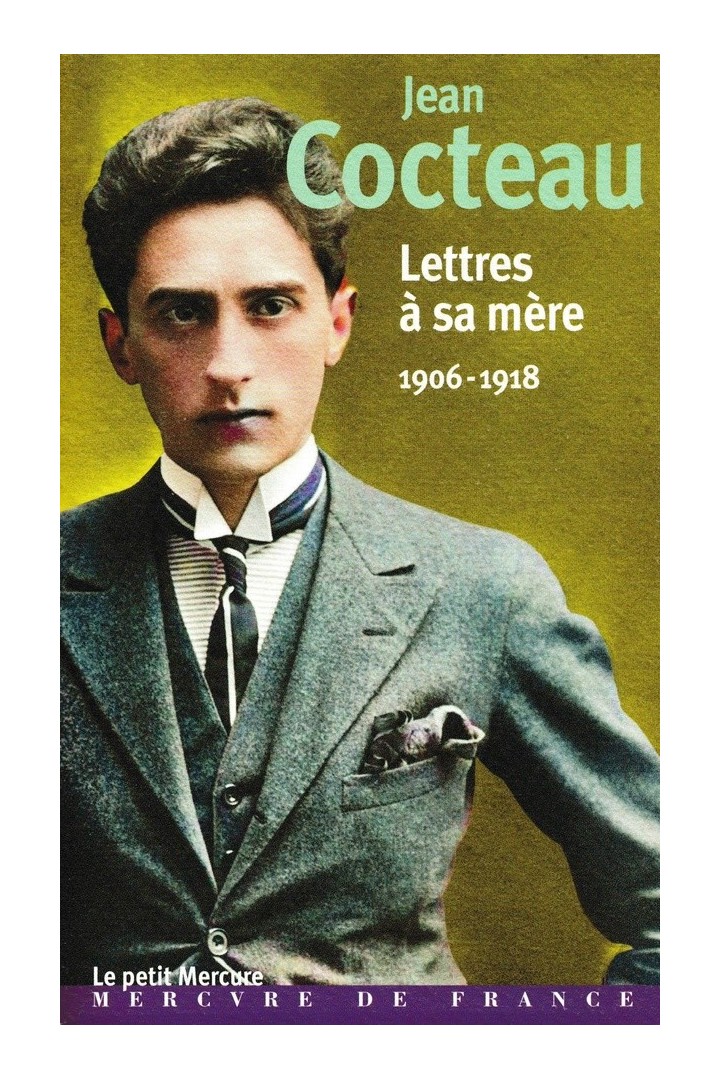 Lettres à sa mère : 1906-1918