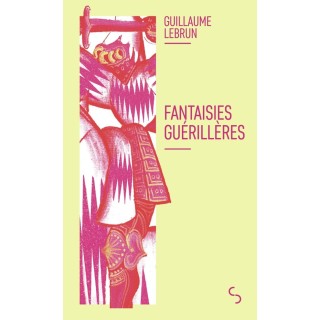 Fantaisies guérillères