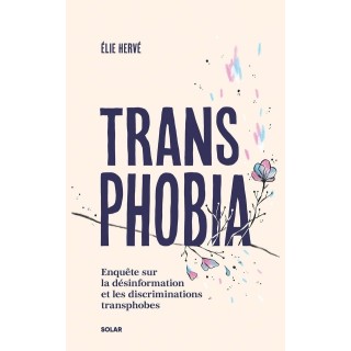 Transphobia : Enquête sur la désinformation et les discriminations transphobes