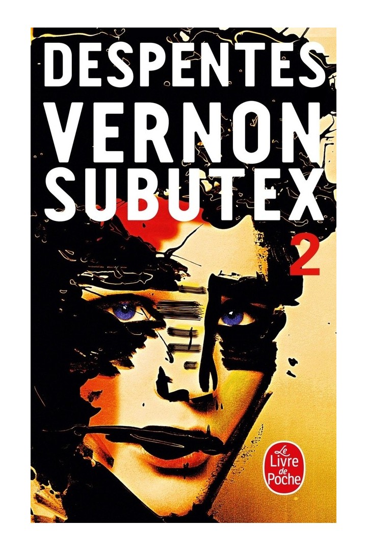 Vernon Subutex Tome 2