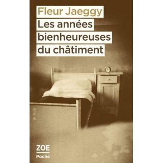 Les années bienheureuses du châtiment