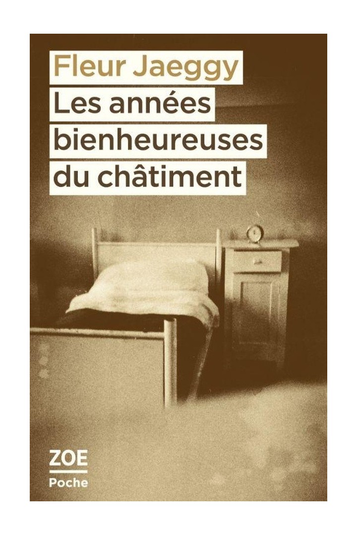 Les années bienheureuses du châtiment