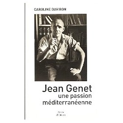 Jean Genet - une passion méditerranéenne