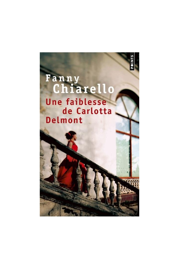 Une faiblesse de Carlotta Delmont
