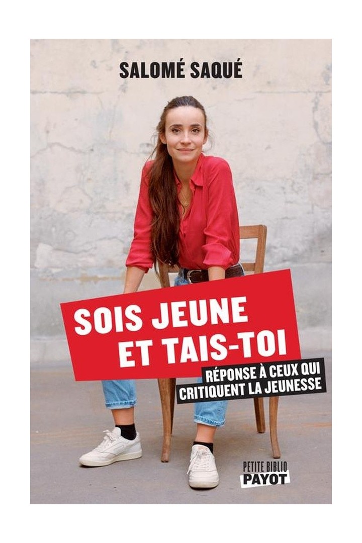 Sois jeune et tais-toi : réponse à ceux qui critiquent la jeunesse