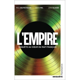 L'Empire : Enquête au coeur du rap français