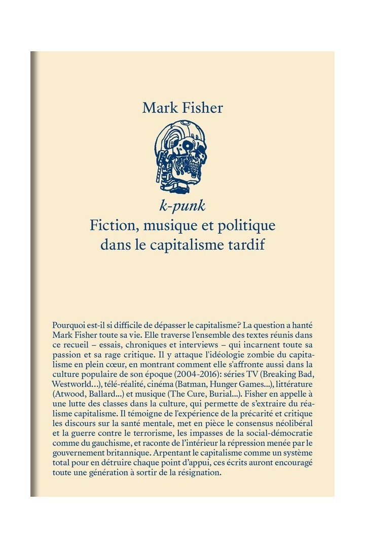 K-Punk : Fiction, musique et politique dans le capitalisme tardif