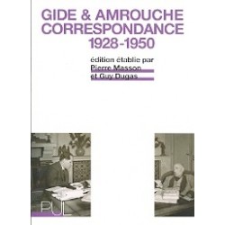 André Gide, Jean Amrouche : Correspondance 1928-1950