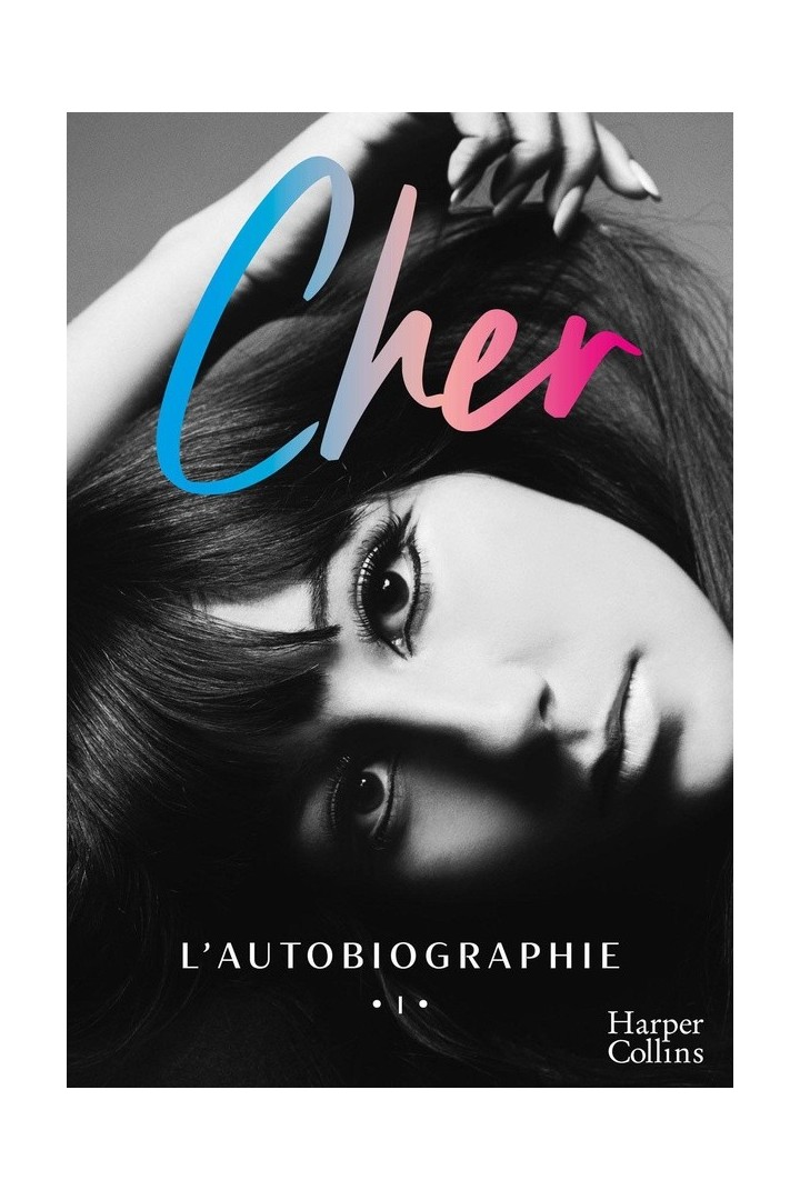 Cher : L'autobiographie