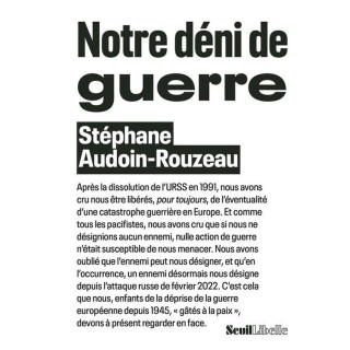 Notre déni de guerre