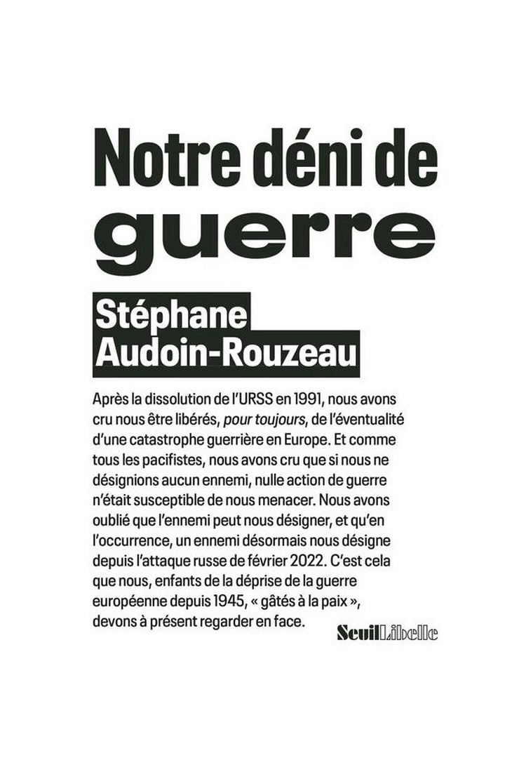 Notre déni de guerre