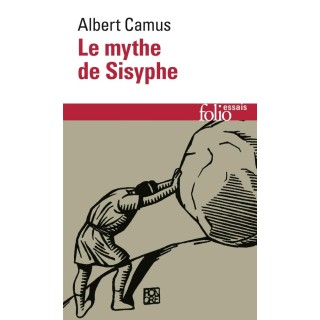 Le mythe de sisyphe (essai sur l'absurde)