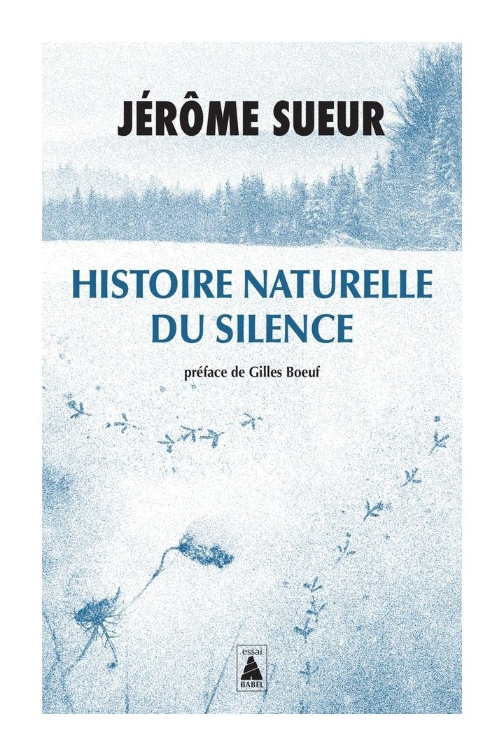 Histoire naturelle du silence
