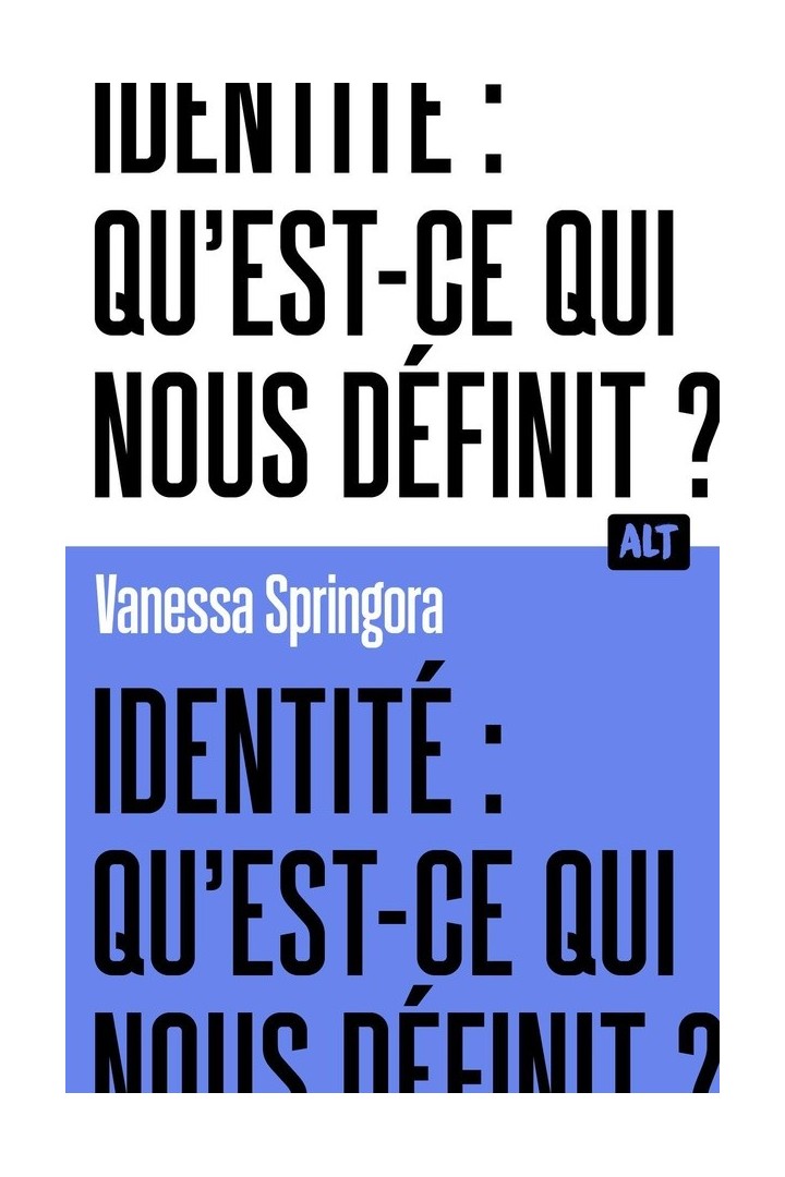 Identité : qu'est-ce qui nous définit ?