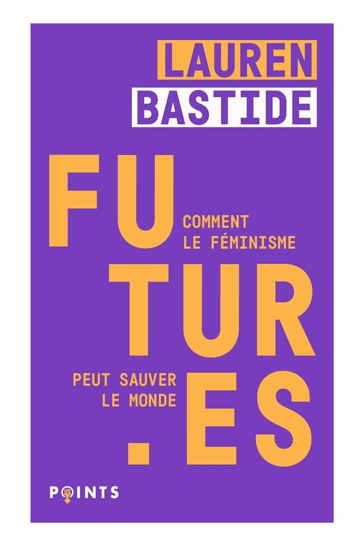 Futur.es : Comment le féminisme peut sauver le monde