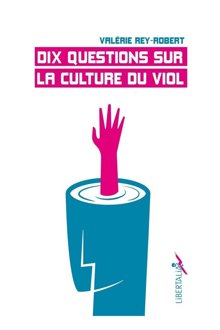 Dix questions sur la culture du viol