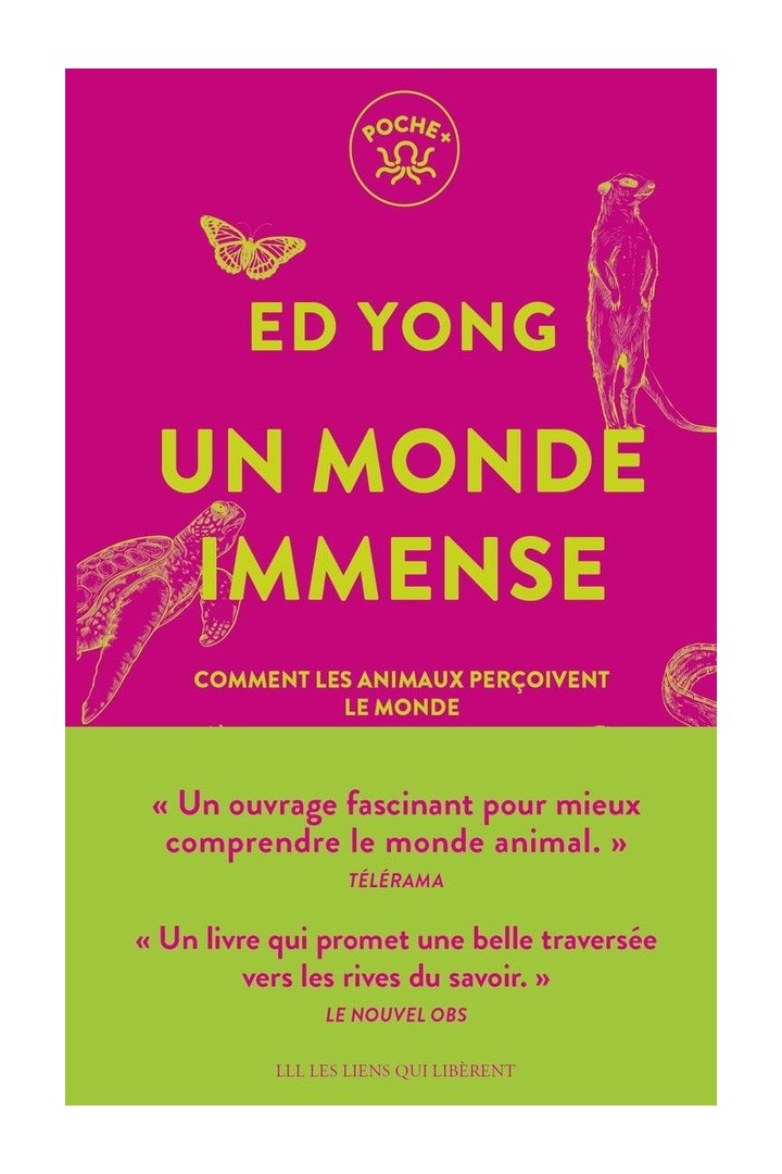 Un monde immense : comment les animaux perçoivent le monde