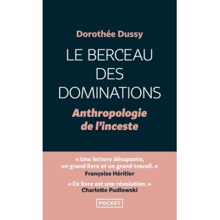 Le berceau des dominations : anthropologie de l'inceste