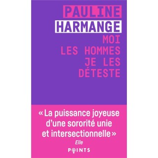 Moi les hommes je les déteste