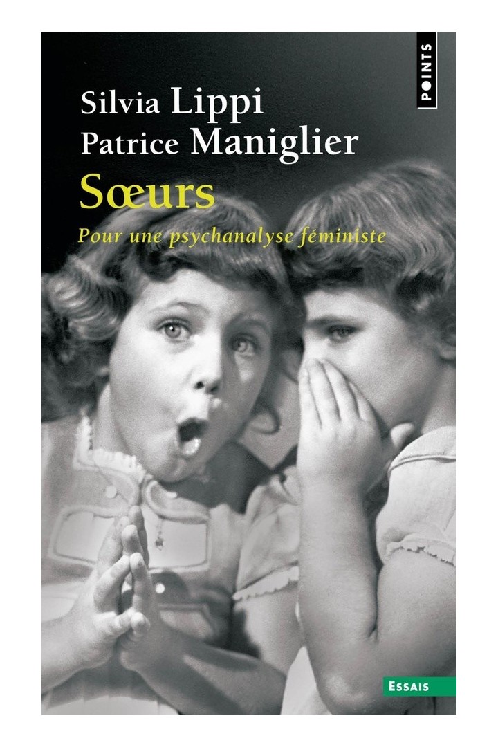 Soeurs : Pour une psychanalyse féministe