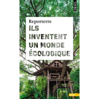 Ils inventent un monde écologique