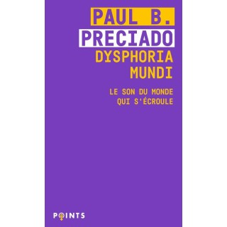 Dysphoria mundi : le son du monde qui s'écroule