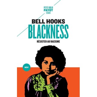 Blackness : résister au racisme