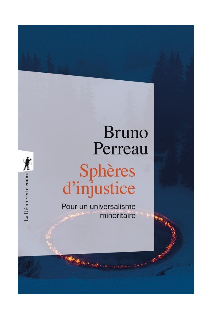 Sphères d'injustice : Pour un universalisme minoritaire