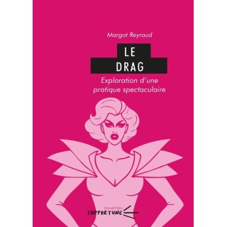 Le Drag : Exploration d'une pratique spectaculaire