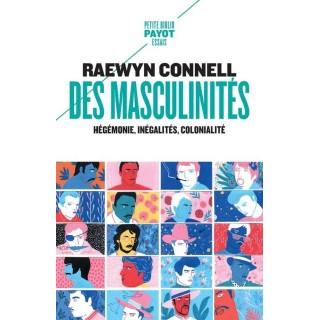 Des masculinités : Hégémonie, inégalités, colonialité