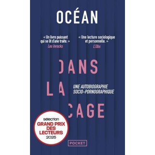 Dans la cage : Une autobiographie socio-pornographique